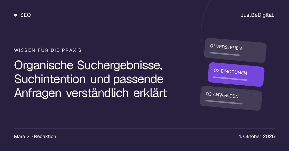 Organische Suchergebnisse, Suchintention und passende Anfragen verständlich erklärt