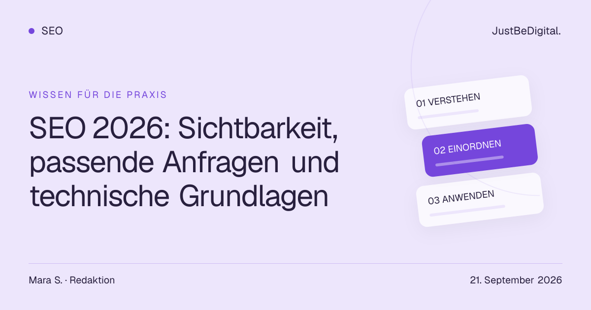 SEO 2026: Sichtbarkeit, passende Anfragen und technische Grundlagen