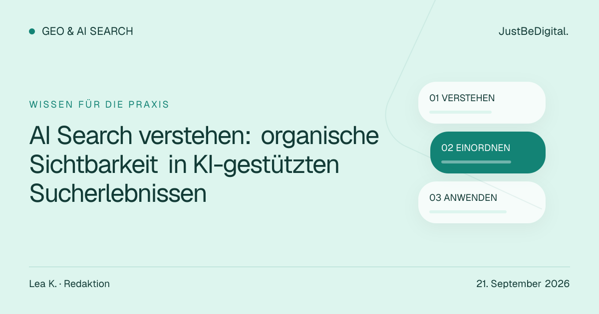 AI Search verstehen: organische Sichtbarkeit in KI-gestützten Sucherlebnissen