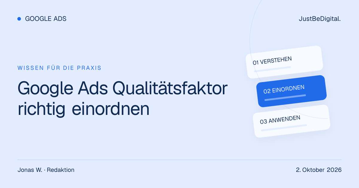 Google Ads Qualitätsfaktor richtig einordnen